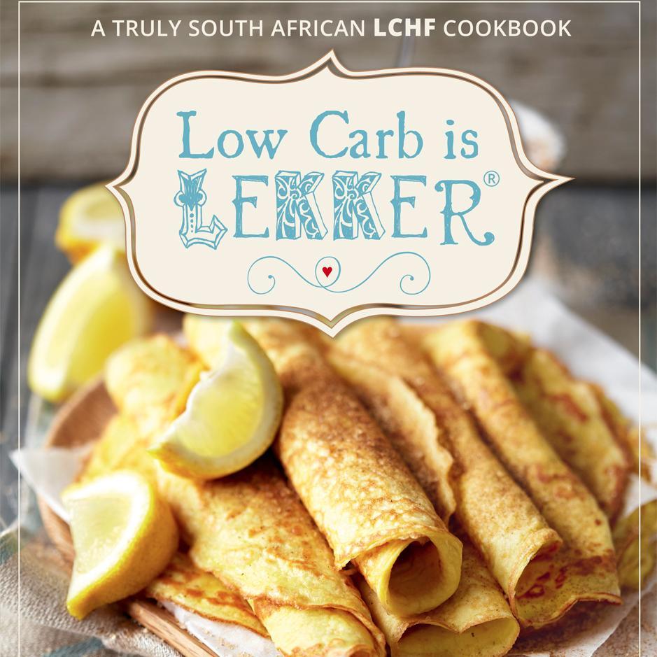 Low Carb is Lekker, A Proudly South African, Low Carb, High Fat Survival Guide.  Recipes, Tips, Low Carb Lifestyle, Sugar free,Wheat free, New Products