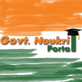 All Govt Sector Job details available at Govt Naukri Portal. All Services Free of Charge.