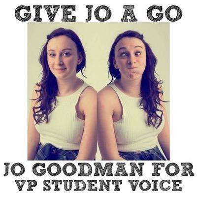 Go on GIVE JO A GO!
Vote Jo Goodman for VP Voice
