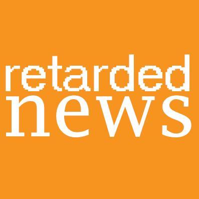 retardednews's profile picture. Retweeting Funny & Stupid. Creator of #RetardWars! Fan of #HashtagWars. Follows Stand-Up Comics and other Funny Original People.