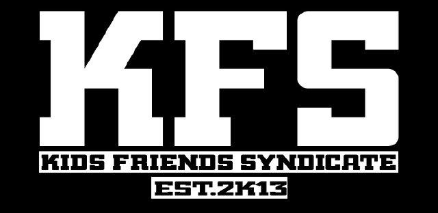 We are Kids Friends Syndicate,Tough brave and it was our-Est. 01 - 10 - 2013 info : 550FC62D(Bimok)