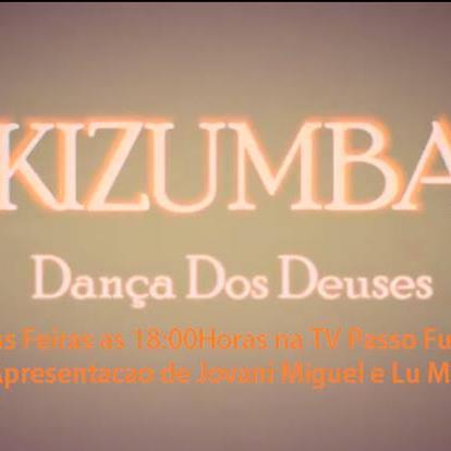 Programa Kizumba! O mais novo Produto do Grupo África Comunicações, todas as Segundas Feiras no canal 26 da NET Passo Fundo.