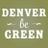 Denver Be Green