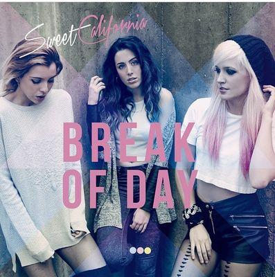 Club de Fans de Sweet California en Valencia. Break of day (ya a la venta)