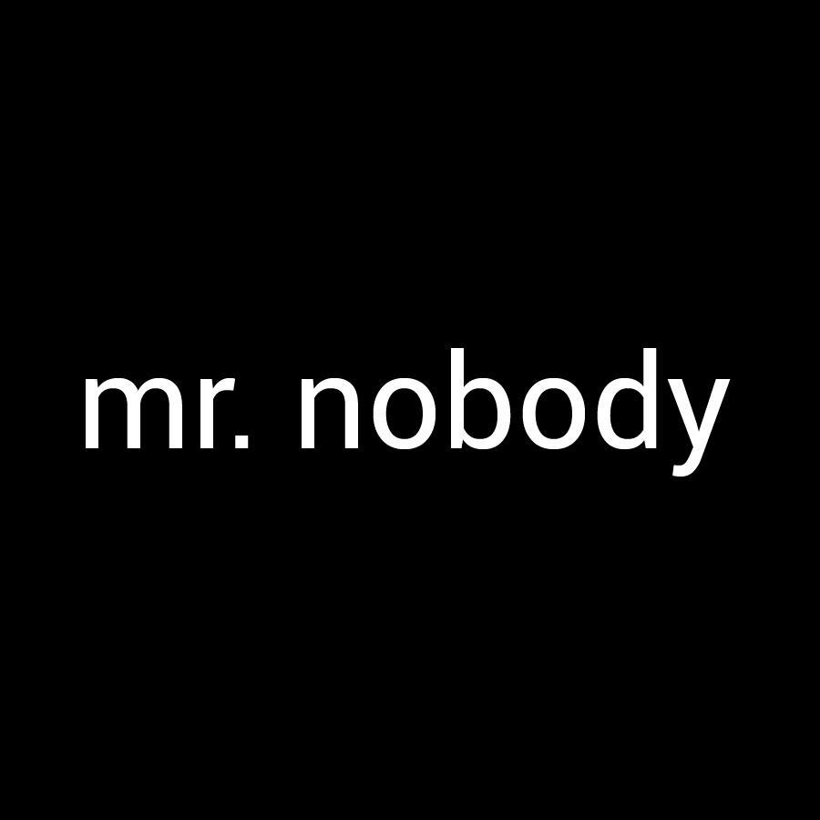 Sometimes nobody thinks. I'm that nobody.