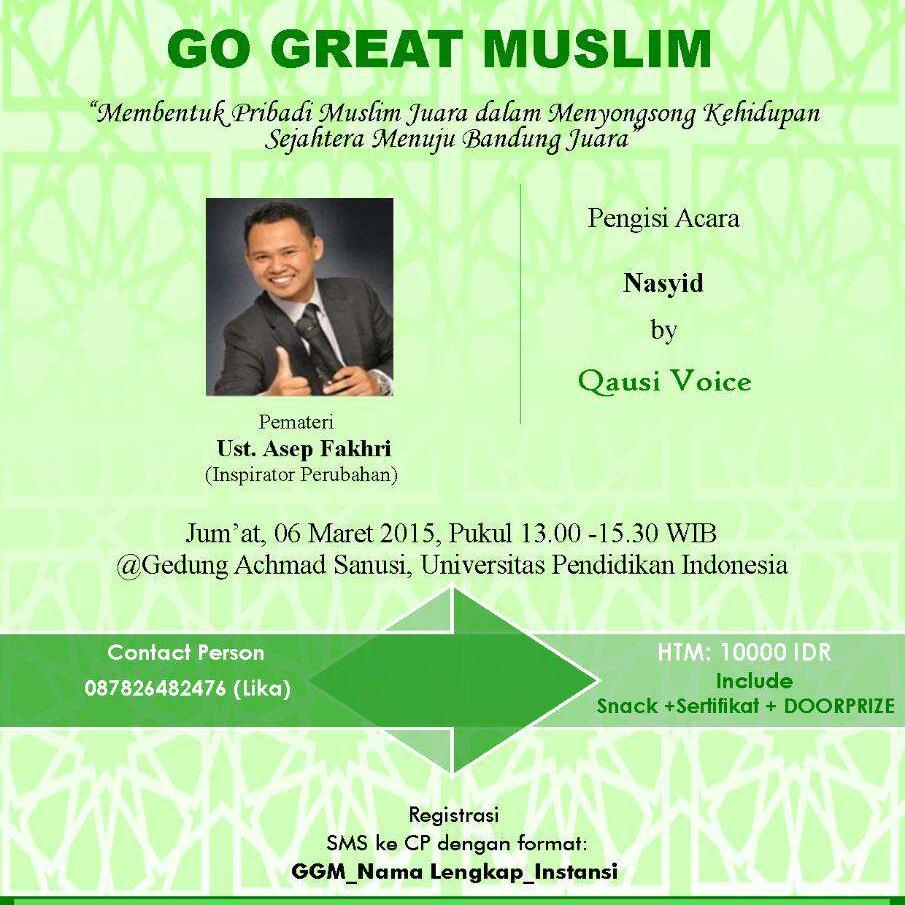 GoGreatMuslim's profile picture. Rangkaian Acara dari Adpend Expedition 2015 | Training Motivation #GoGreatMuslim | CP : 087826482476 (Lika)