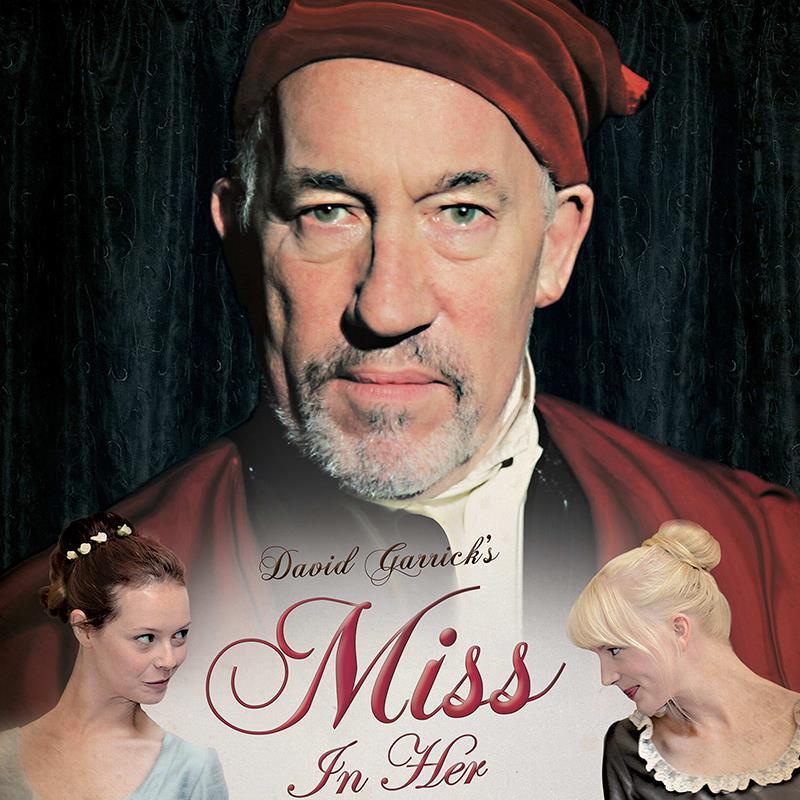 MISS IN HER TEENS An adaptation of David Garrick's 1747 play, features @SimonCallow, Carol Royle, narrated by @IanMcKellen produced by @fizzandginger