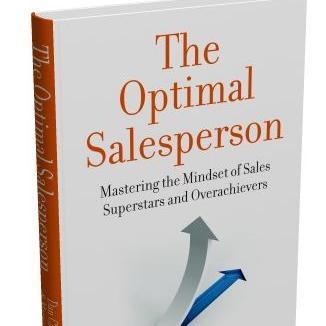 The Optimal Salesperson® is a professional who consistently achieves ever increasing sales goals with ever decreasing effort.