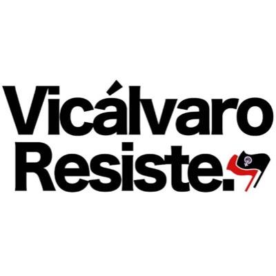 Somos un grupo de personas que hemos decidido organizarnos contra las problemáticas que sacuden Vicálvaro. FB: Vicálvaro Resiste. vicálvaroresiste@gmail.com