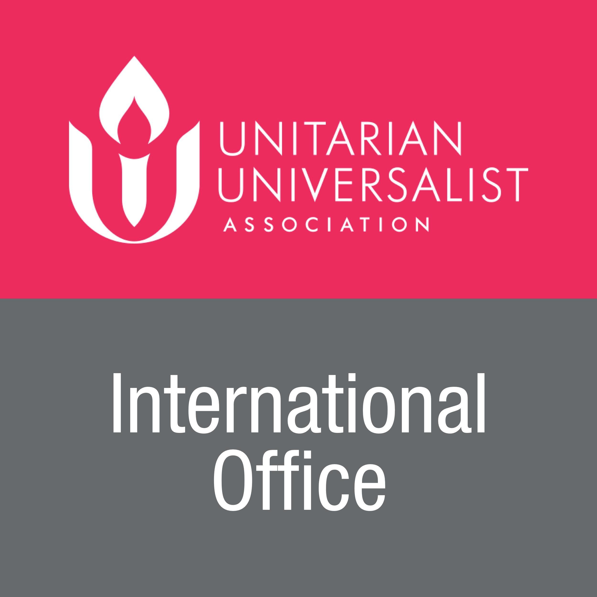 Engage with global Unitarian/Universalist faith in action