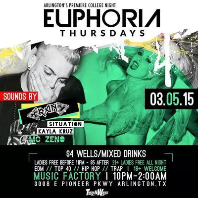#EuphoriaThursdays - Arlingtons new college night party - Ages 18 + FREE TO GET IN ALL NIGHT - 10pm-2am - $500 CASH GIVEAWAY - 469-279-5234