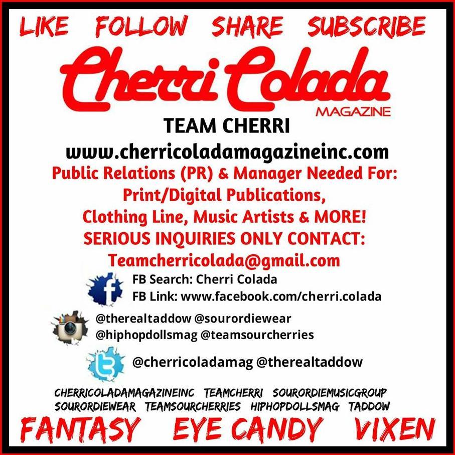 The Official Cherri Colada Mag
 Instagram @sourordiewear @therealtaddow