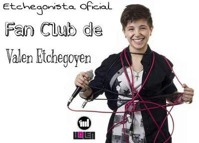 Fan Club de Valen Etchegoyen. Creado el 5.03.15 SEGUINOS