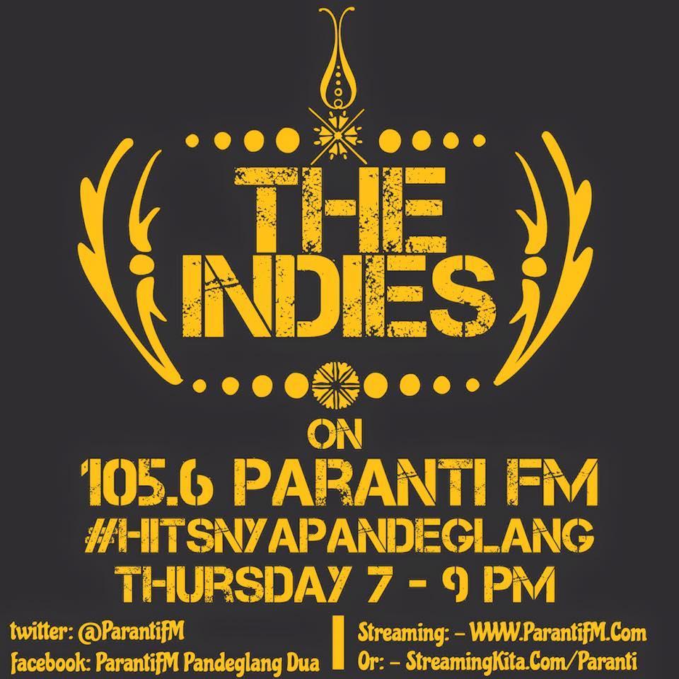 Program Music Hits Indie at 105,6 @ParantiFM All Genre, with announcher @Indraagung_R | Thursday 7-9 PM