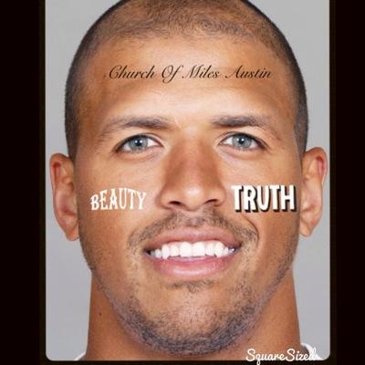 We Are The Church Of Miles Austin. Praise Miles Austin