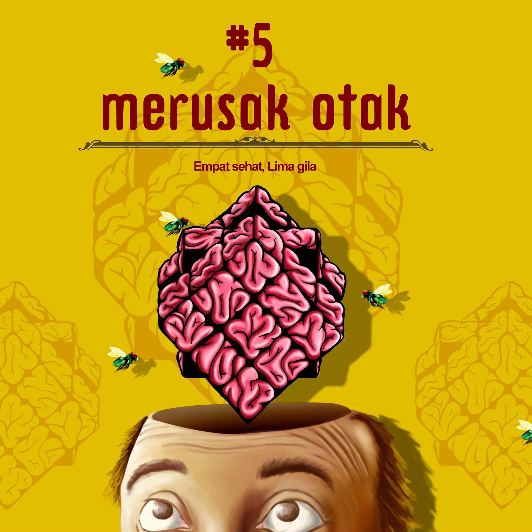 Merusak Otak 5 On Twitter Pameran Merusak Otak 4 Mencakup Pameran