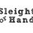 Sleight of Hand