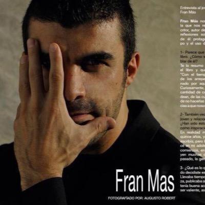 Cuenta anexa a @FranMasOne Instagram: @franmasone Escritor, actor, relaciones públicas... Duro ante los golpes, sensible a las caricias.