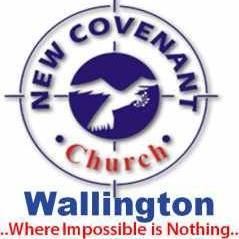 New Covenant Church Wallington - A House of Prayer for All Nations where Impossible is Nothing. A Place to Be, A Place to Belong, A Place to Be Loved