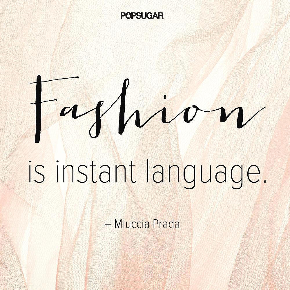 I will tweet my favorite fashion quotes, send me new ones if you know of any!
