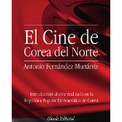 El cine de Corea del Norte.  Es el primer libro que aborda este cine. Contacta vía E-mail: afmunarriz@yahoo.es.
The cinema of North Korea. North Korean films.