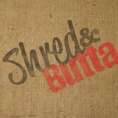 Shred & Butta Ltd