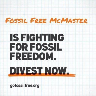 Fossil Free Mcmaster is a student organization dedicated to divestment. Help us reach our goal!