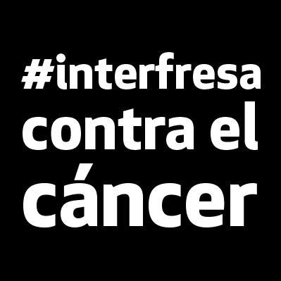 Campaña de Interfresa, Asociación Interprofesional de la Fresa Andaluza a favor de la Asociación Española Contra el Cáncer. #interfresacontraelcancer
