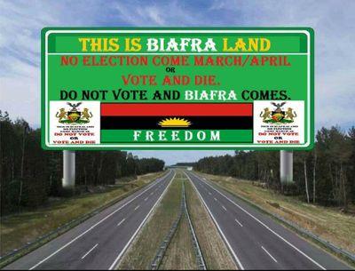 There will be no election in biafra land because we are sick and tired of the criminal politicians in that zoological Republic of evil country called nigeria...