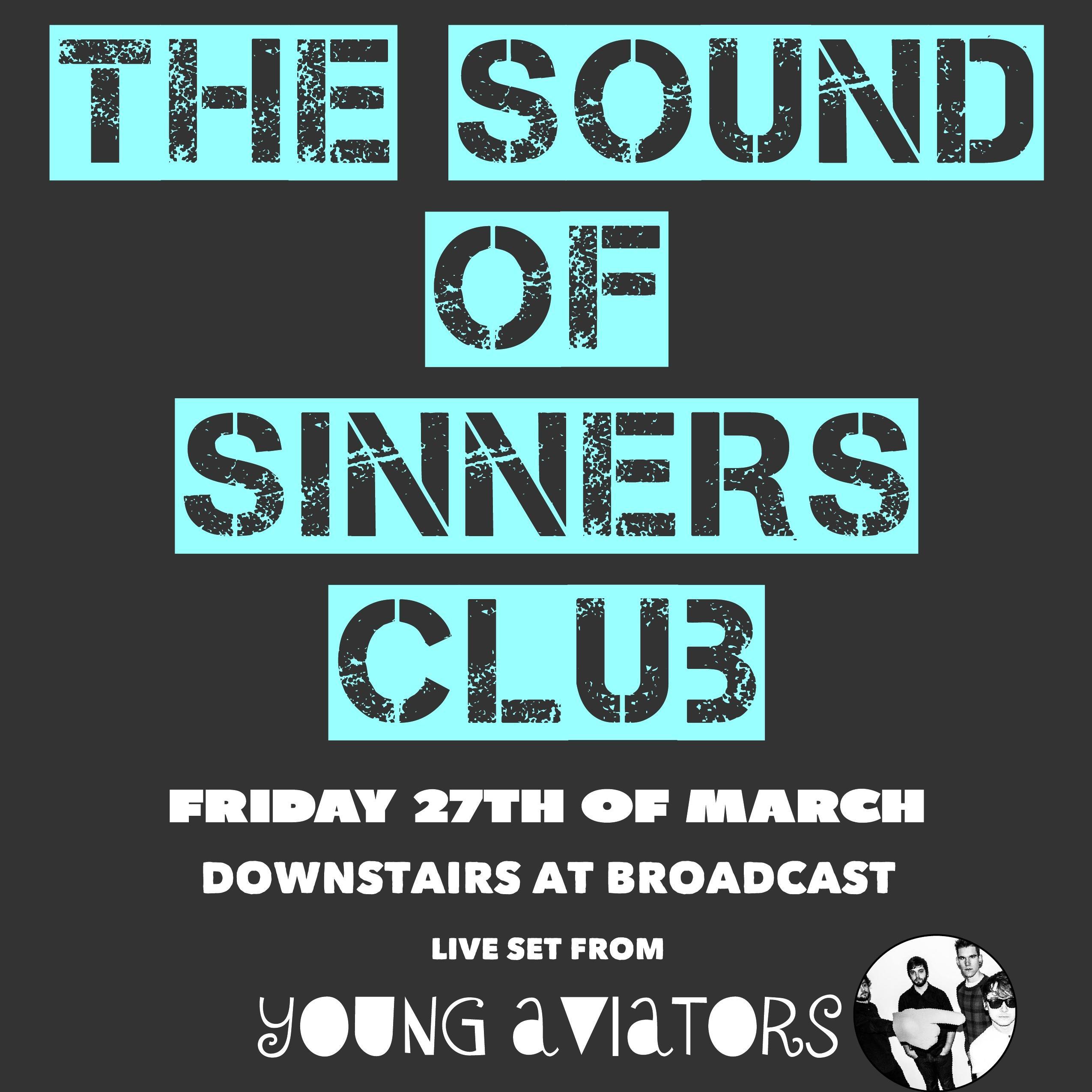 Caroline Cooper and Rab Allan (Glasvegas) present #TheSoundOfSinners Glasgow indie club night.