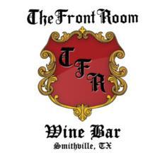 The Front Room is located in the heart of Historic Downtown Smithville. The Front Room Wine Bar is quite unlike anything you will find in Bastrop County.