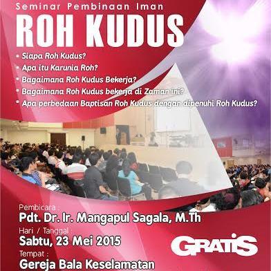 Seminar Pembinaan Iman yang diselenggarakan oleh Komunitas Bonapasogit Diaspora, 23 Mei 2015!