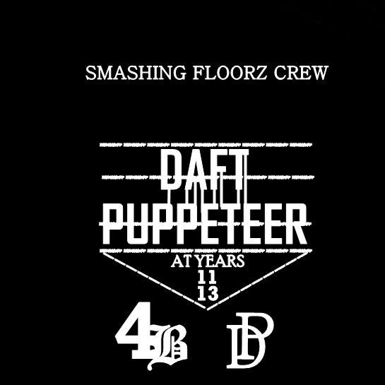 Bboy Daft Puppeteer | Smashing Floorz Crew | BVG IVG |Instagram Daft Puppeteer |Breaklife |Acting/Break Boy/Theater/Art Sport