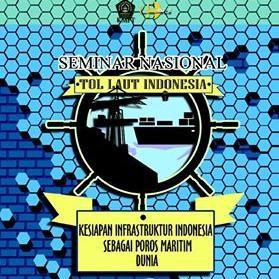 Official account of Seminar Nasional TOL LAUT INDONESIA Kesiapan Infrastruktur Indonesia sebagai Poros Maritim Dunia