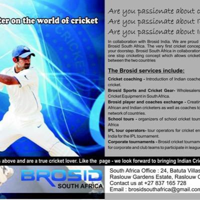 Brosid South Africa are cricket specialist.
Professionals in the exchange of cricket resources between South Africa and India