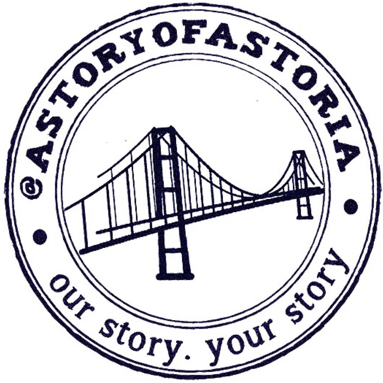 our story. your story. astoria.