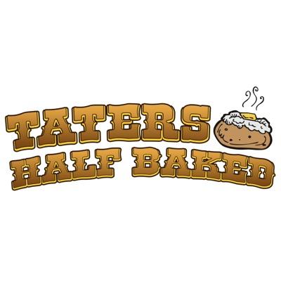 Taters Half Baked On Twitter Check Out Our New Logo Soon You Ll