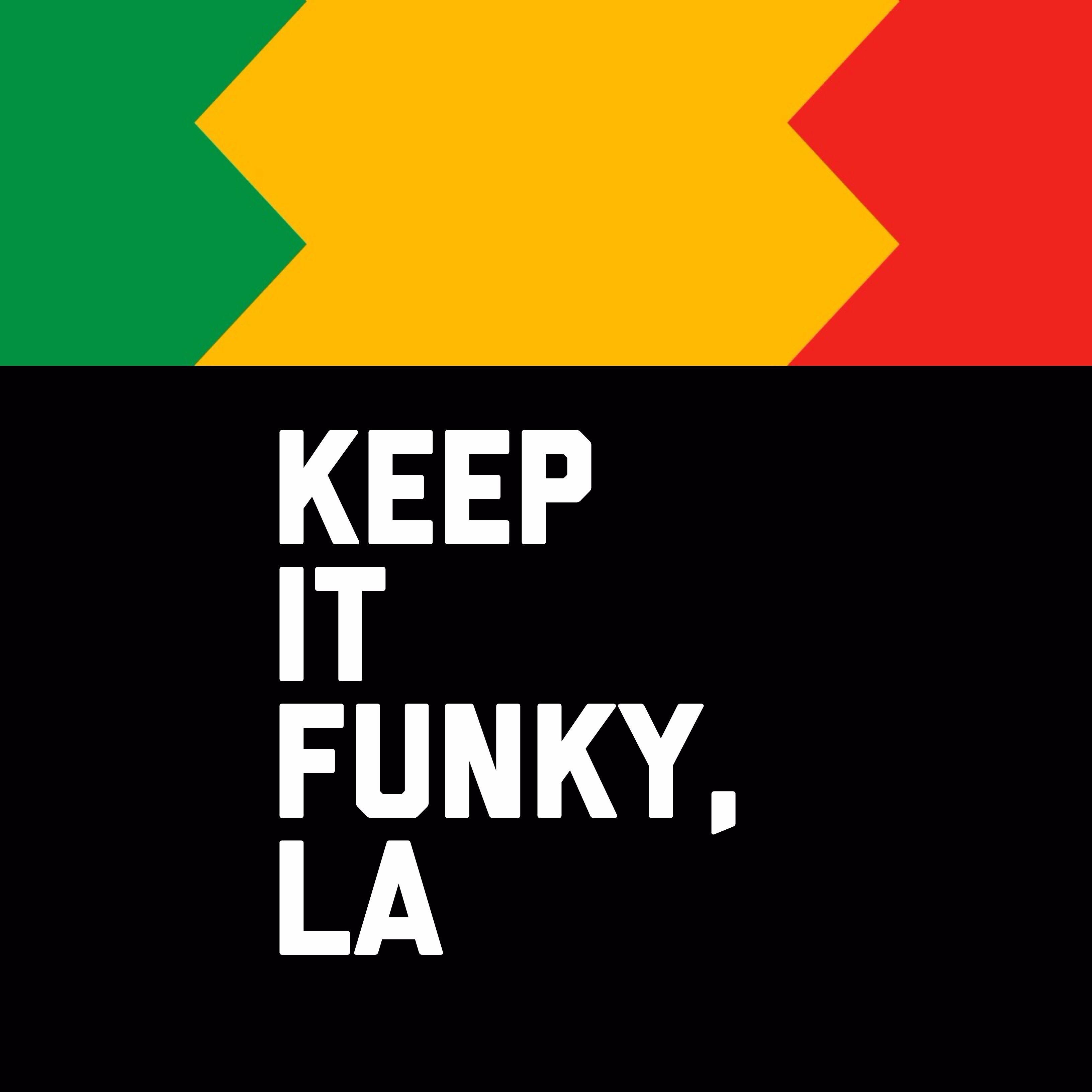 Los Angeles. Home of the Funkiest Flag Since 1931 #KeepItFunkyLA