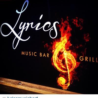 lyricsmusicbar1's profile picture. Live entertainment nightly - open Tuesday to Saturday 11am - 12am for lunch and dinner - heated covered patio and live music nightly!