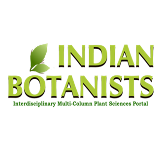 'Indian Botanists - Multicolumn, Interdisciplinary Plant Sciences Portal' to interact and share information. Send your entries to indianbotanists@gmail.com