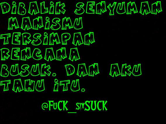 Bae tong di Follow pelong aja weh lah da Aku mah apa atuh. #SUCK cek favarit. #CUIIH