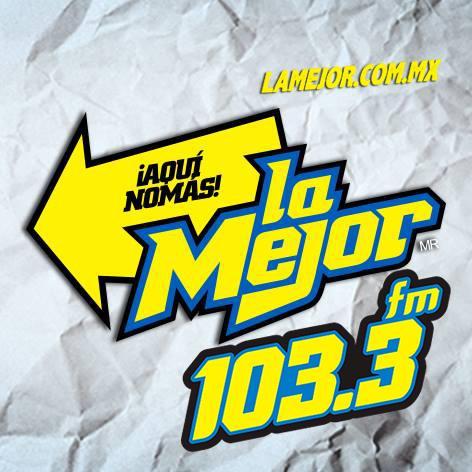La Mejor 103.3 FM, la que más suena en todo el Sur de Sonora! ¡Aquí Nomás!