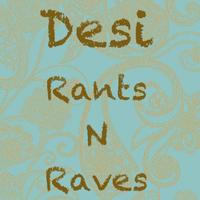Desi Rants n Raves(@desirantsnraves) 's Twitter Profile Photo