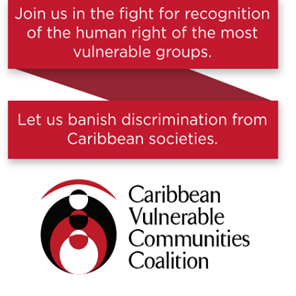 Caribbean Vulnerable Communities. A coalition of NGOs and community leaders which provides services for and on behalf of marginalized Caribbean populations.