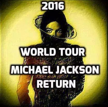 michael jackson comeback 2016 ? 2017?