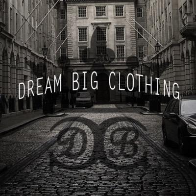 Dream big clothing the label with a big dream
http://t.co/BxDnQLQc4C