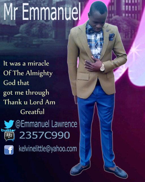 Am your one and only Mr Emmanuel Lawrence 07036471478