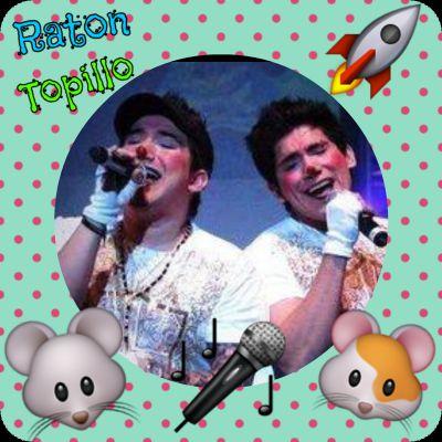 ❤Cuenta dedicada a Mis idolos❤         @topillo_tv @Raton_tv