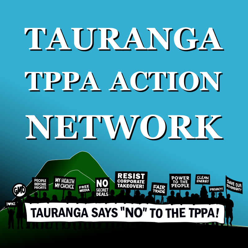 Tauranga says NO to the TPPA!