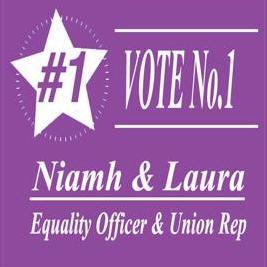 Vote #1 Niamh Dillon Equality officer and Laura Dignam Class rep March 19th
#highlyvisablereps